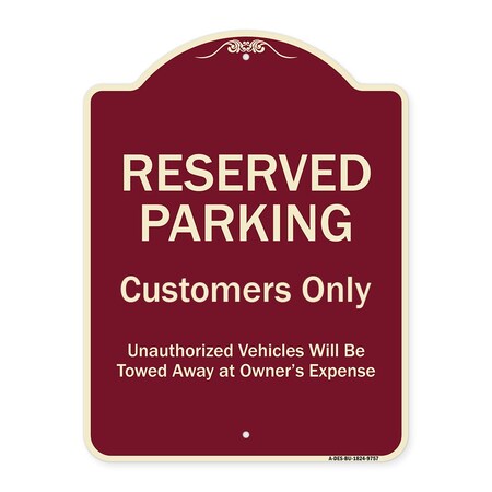 Signmission Designer Series-Reserved Parking Customers Unauthorized Vehicles Will Be, 24" x 18", BU-1824-9757 A-DES-BU-1824-9757